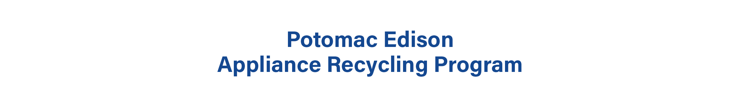Potomac Edison | Appliance Turn-In Program